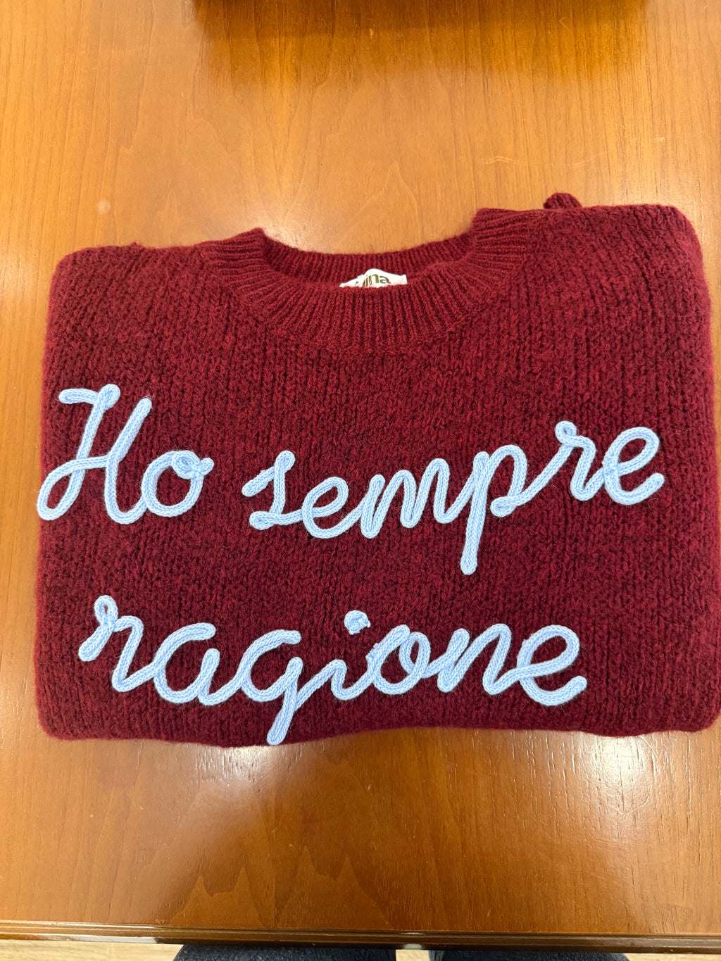 Maglione scritta "Ho sempre ragione"